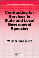 William Sims Curry: Contracting for Services in State and Local Government Agencies