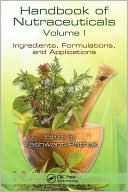 Yashwant Pathak: Handbook of Nutraceuticals Volume I: Ingredients, Formulations, and Applications