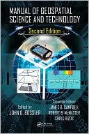 John D. Bossler: Manual of Geospatial Science and Technology, Second Edition