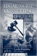 Lynda Kopishke: Legal Nurse Consulting Practices, Third Edition