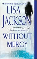 Lisa Jackson: Without Mercy