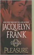 Jacquelyn Frank: Pleasure (Shadowdwellers Series #3)