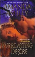 Amanda Ashley: Everlasting Desire