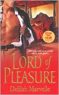Book cover image of Lord of Pleasure by Delilah Marvelle