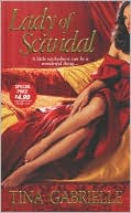 Book cover image of Lady of Scandal by Tina Gabrielle