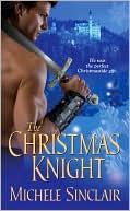 Michele Sinclair: The Christmas Knight