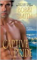 Bobbi Smith: Captive Pride