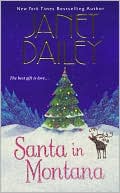 Book cover image of Santa in Montana by Janet Dailey