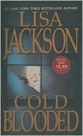 Lisa Jackson: Cold Blooded