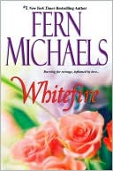 Fern Michaels: Whitefire