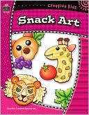 Book cover image of Creative Kids: Snack Art by Elizabeth Meahl