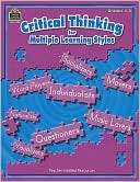 Book cover image of Critical Thinking for Multiple Learning Styles Grades 4-8 by Teacher Created Resources