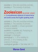 Warren Garst: Zoolexicon N: A Comprehensive Reference of Animal Terms and Words Across the English Speaking World