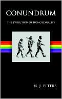 N. J. Peters: Conundrum: The Evolution Of Homosexuality
