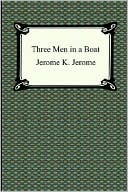 Book cover image of Three Men in a Boat by Jerome K. Jerome