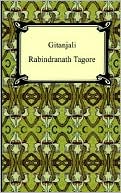 Book cover image of Gitanjali: A Collection of Indian Poems by the Nobel Laureate by Rabindranath Tagore