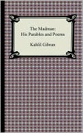 Kahlil Gibran: The Madman: His Parables and Poems