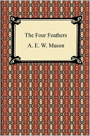 Book cover image of The Four Feathers by A. E. W. Mason
