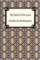 Book cover image of The Spirit of the Laws by Charles de Montesquieu