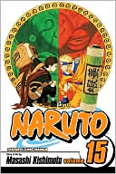 Book cover image of Naruto, Volume 15 by Masashi Kishimoto
