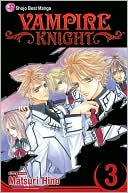 Book cover image of Vampire Knight, Volume 3 by Matsuri Hino