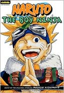 Book cover image of Naruto: Chapterbook, Volume 1: The Boy Ninja by Masashi Kishimoto