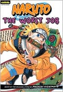 Masashi Kishimoto: Naruto: Chapterbook, Volume 3: The Worst Job