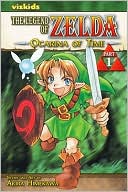 Akira Himekawa: Ocarina of Time, Part 1 (The Legend of Zelda Series #1)