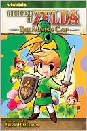 Akira Himekawa: The Minish Cap (The Legend of Zelda Series #8)