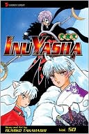 Book cover image of Inuyasha, Volume 50 by Rumiko Takahashi