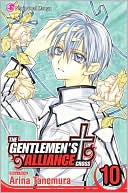 Arina Tanemura: The Gentlemen's Alliance +, Volume 10