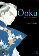 Fumi Yoshinaga: Ooku: The Inner Chambers, Volume 4