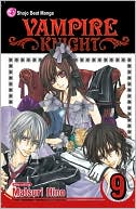 Book cover image of Vampire Knight, Volume 9 by Matsuri Hino