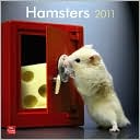 Book cover image of 2011 Hamsters Square Wall Calendar by BrownTrout Publishers