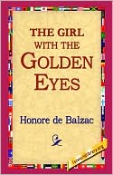 Book cover image of The Girl with the Golden Eyes by Honore de Balzac