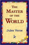 Book cover image of The Master of the World by Jules Verne