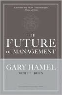 Book cover image of The Future of Management by Gary Hamel