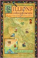 Book cover image of Billions of Entrepreneurs: How China and India Are Reshaping Their Futures and Yours by Tarun Khanna