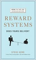 Book cover image of Reward Systems: Does Yours Measure Up? by Steve Kerr