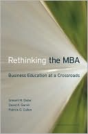 Book cover image of Rethinking the MBA: Business Education at a Crossroads by Srikant Datar