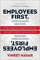 Book cover image of Employees First, Customers Second: Turning Conventional Management Upside Down by Vineet Nayar