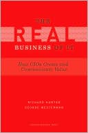Richard Hunter: The Real Business of IT: How CIOs Create and Communicate Value