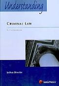 Book cover image of Understanding Criminal Law by Joshua Dressler