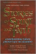 David Sutton: Stories of Spirit and Faith: Fascinating Tales from Life in Aleppo