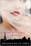 Book cover image of The Van Alen Legacy (Blue Bloods Series #4) by Melissa de la Cruz