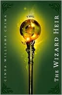 Book cover image of The Wizard Heir (Heir Series #2) by Cinda Williams Chima