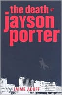 Jaime Adoff: Death of Jayson Porter