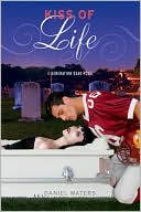 Book cover image of Kiss of Life (Generation Dead Series #2) by Daniel Waters
