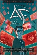 Eoin Colfer: Artemis Fowl; The Arctic Incident: The Graphic Novel