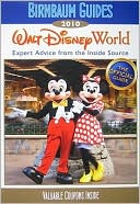 Birnbaum Travel Guides: Birnbaum's Walt Disney World 2010